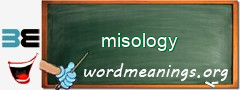 WordMeaning blackboard for misology
